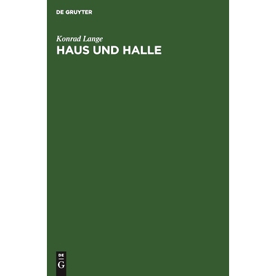 预订 Haus und Halle: Studien zur Geschichte des antiken Wohnhauses und der Basilika: 9783112452776