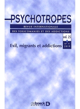 预订 Psychotropes, n° 1 (2019). Exil, migrants et addictions 精神*，n° 1 (2019)。流亡、移民和毒瘾: 9782807393028