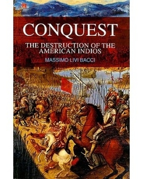 预订 Conquest - The Destruction Of The American Indios 征服：美国殖民地土著的毁灭: 9780745640013