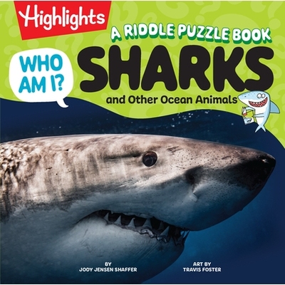 预订 Who Am I? Sharks and Other Ocean Animals: A Riddle Puzzle Book 我是谁？鲨鱼和其他海洋动物：谜语书: 9781639623600