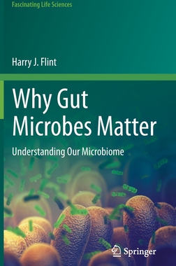 【预订】Why Gut Microbes Matter