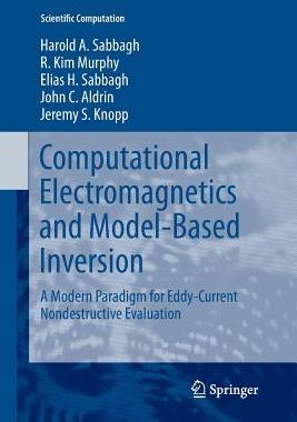 [预订]Computational Electromagnetics and Model-Based Inversion