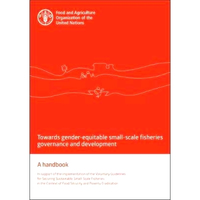预订 Towards Gender-Equitable Small-scale Fisheries Governance and Development 面向性别平等的小规模渔业治理和发展: 97892