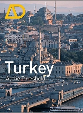 预订 Turkey At The Threshold - Architectural Design 土耳其：开始: 9780470743195