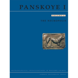 预订 Panskoye I, vol. 2: The Necropolis 潘斯科耶 一,卷2：大墓地: 9788772887715
