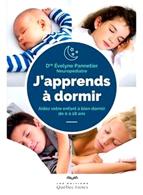 预订 J’apprends à dormir : aidez votre enfant à bien dormir de 0 à 18 ans 我学会睡觉：帮助孩子0-18岁睡个好觉: 978276