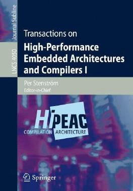 【预订】Transactions on High-Performance Embedded Architectures and Compilers I