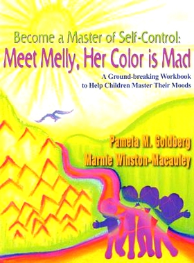 预订 Become a Master of Self-Control: Meet Melly, Her Color is Mad: 9781410745378