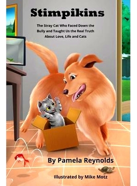 预订 Stimpikins: The Stray Cat Who Faced Down the Bully and Taught Us the Real Truth about Love, Life and Cats: 97819791