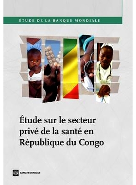 预订 Étude sur le secteur privé de la santé en République du Congo: 9780821394977