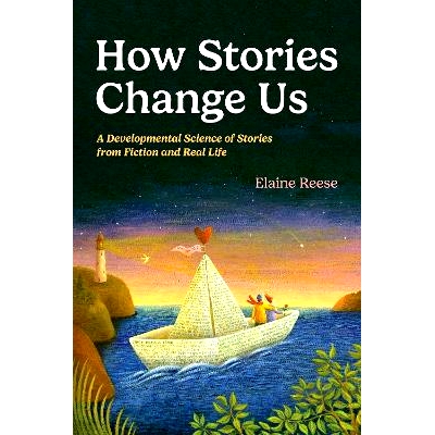 A Developmental Science of Stories from