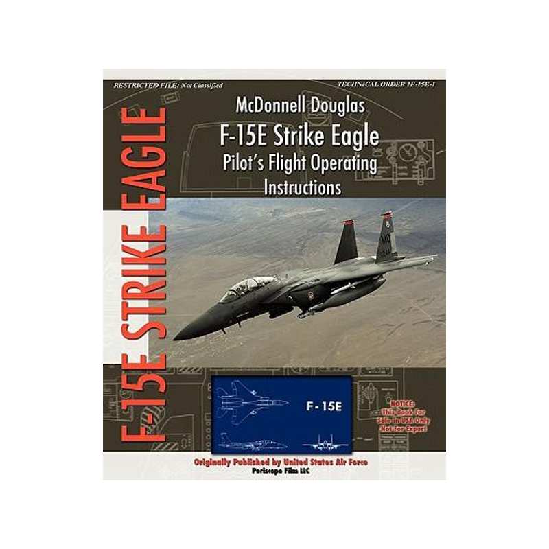 现货 []McDonnell Douglas F-15E Strike Eagle Pilot’s Flight Operating Instructions 9781935700432