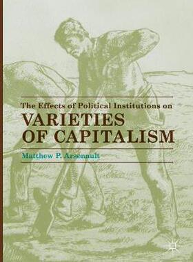 【预订】The Effects of Political Institutions on Varieties of Capitalism