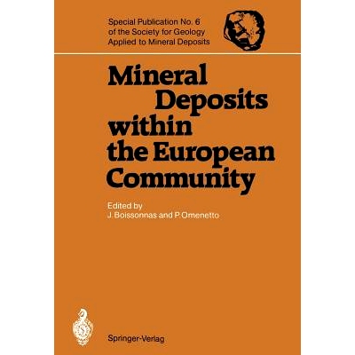 预订 Mineral Deposits within the European Community 欧洲共同体内的矿产资源: 9783642518607
