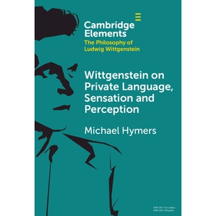 预订 Wittgenstein on Private Language, Sensation and Perception: 9781009506793