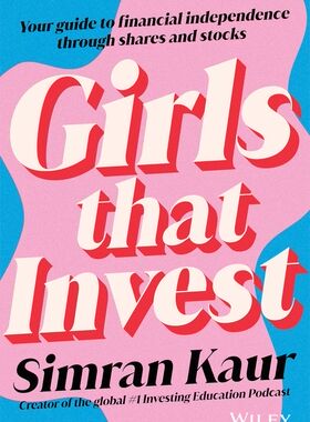 【预订】Invest Like A Girl 9781119893783