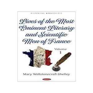 [预订]Lives of the Most Eminent Literary and Scientific Men of France. Volume 1 9781536198522