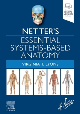 【预订】Netter’s Essential Systems-Based Anatomy 9780323694971