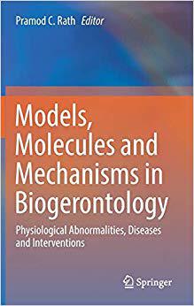 【预售】Models, Molecules and Mechanisms in Biogerontology