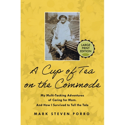 预订 A Cup of Tea on the Commode - Large Print Edition 马桶上的一杯茶 - 大字版: 9781608082940