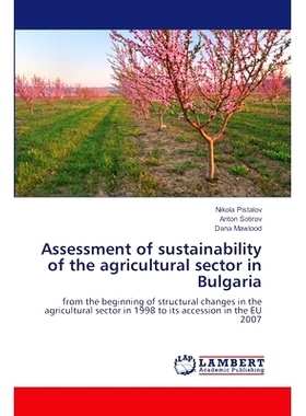 预订 Assessment of sustainability of the agricultural sector in Bulgaria: 9786207641130