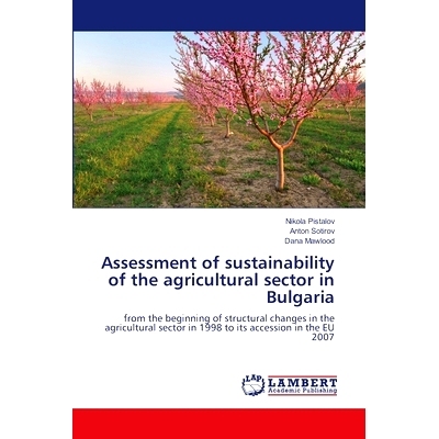 预订 Assessment of sustainability of the agricultural sector in Bulgaria: 9786207641130
