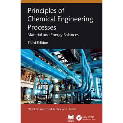 预订 Principles of Chemical Engineering Processes Material and Energy Balances 化学工程过程的原理:材料与能量平衡 第3版
