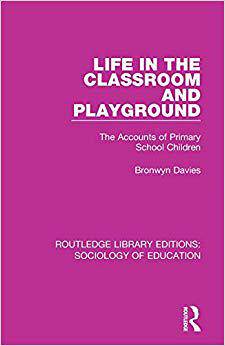 【预售】Life in the Classroom and Playground: The Accounts of Primary School Children