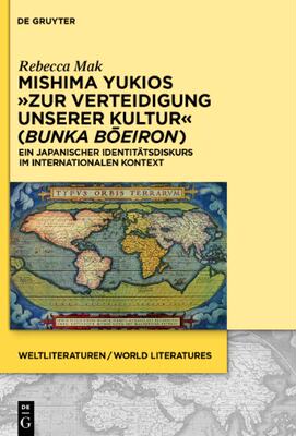 【预订】Mishima Yukios„Zur Verteidigung unserer Kultur“(Bunka boeiron) 9783110353174