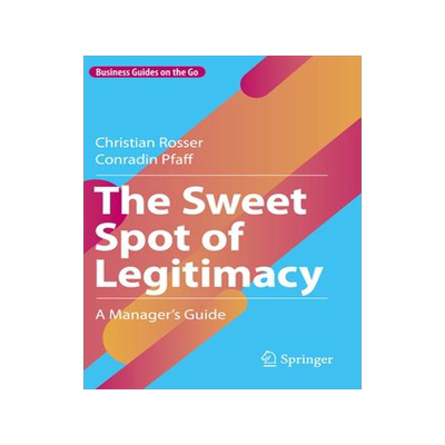 [预订]The Sweet Spot of Legitimacy 9783031151736