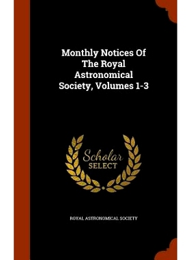 预订 Monthly Notices of the Royal Astronomical Society, Volumes 1-3: 9781345356168