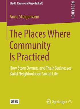 【预订】The Places Where Community Is Practiced