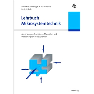 预订 Lehrbuch Mikrosystemtechnik: Anwendungen, Grundlagen, Materialien und Herstellung von Mikrosystemen: 9783486579291