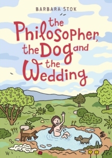 【预订】The Philosopher, the Dog and the Wedding: The Story of the Infamous  9781914224096