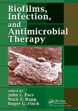 【预订】Biofilms, Infection, and Antimicrobial Therapy