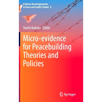 预订 Micro-evidence for Peacebuilding Theories and Policies 建设和平理论与政策的微观证据: 9789811947629