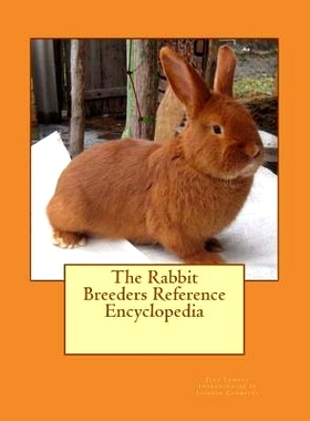 预订 The Rabbit Breeders Reference Encyclopedia: 9781514131428