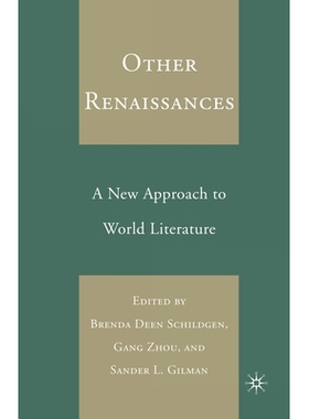 预订 Other Renaissances: A New Approach to World Literature: 9781349535088