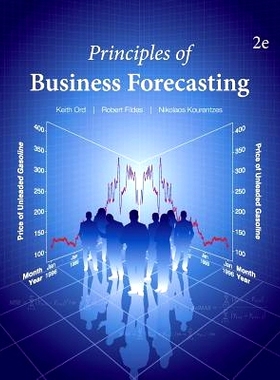预订 Principles of Business Forecasting--2nd Ed: 9780999064900