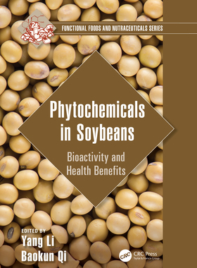 【预订】Phytochemicals in Soybeans 9780367466619