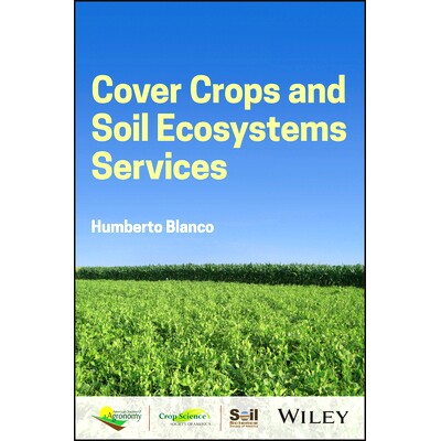预订 Cover Crops and Soil Ecosystem Services 覆盖作物与土壤生态系统服务: 9780891186397