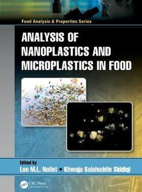【预订】Analysis of Nanoplastics and Microplastics in Food