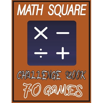 预订 Math Square Challenge Book 70 Games: 8.5x11 inch-122 pages: 9798725152951