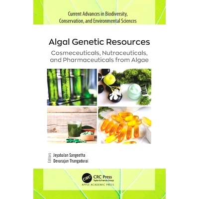 预订 Algal Genetic Resources: Cosmeceuticals, Nutraceuticals, and Pharmaceuticals from Algae 藻类遗传资源：来自藻类的药