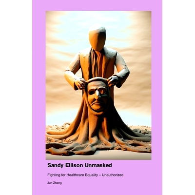 预订 Sandy Ellison Unmasked: Fighting for Healthcare Equality - Unauthorized: 9781779695529