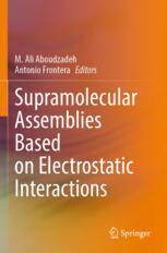 [预订]Supramolecular Assemblies Based on Electrostatic Interactions 9783031006593