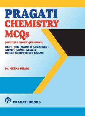 [预订]Pragati Chemistry MCQs NEET 9789386353306