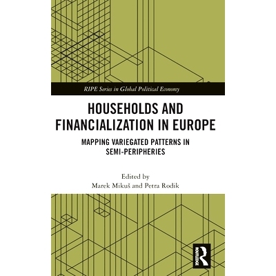 预订 Households and Financialization in Europe 欧洲的家庭与金融化: 9780367464554