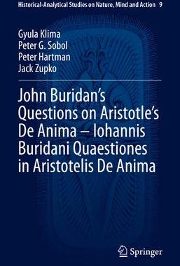 [预订]John Buridan’s Questions on Aristotle’s De Anima – Iohannis Buridani Quaestiones in Aristoteli 9783030944322