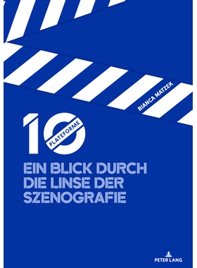 预订 PLATEFORM 10: Ein Blick durch die Linse der Szenografie: 9783034344845
